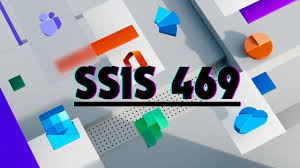 SSIS 469